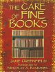 THE CARE OF FINE BOOKS. By Jane Greenfield.