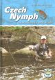 CZECH NYMPH: AND OTHER RELATED FLY FISHING METHODS. By Karel Krivanec and friends. Third Edition.