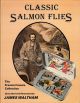 CLASSIC SALMON FLIES: THE FRANCIS FRANCIS COLLECTION. Described and illustrated by James Waltham.