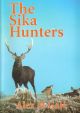 THE SIKA HUNTERS. By Alex M. Gale.