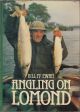 ANGLING ON LOMOND. By Bill McEwan. With a Foreword by Billy Connolly.