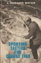 SPORTING TACTICS FOR COARSE FISH. By L. Vernon Bates.
