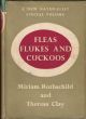 FLEAS, FLUKES and CUCKOOS: A STUDY OF BIRD PARASITES. By Miriam Rothschild and Theresa Clay. New Naturalist Monograph No. 7.