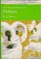 THE NATURAL HISTORY OF ORKNEY. By R.J. Berry. New Naturalist No. 70.