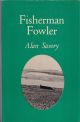 FISHERMAN FOWLER. By Alan Savory.