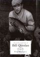 THE LIFE AND TIMES OF BILL QUINLAN. Compiled by Bob Buteux. FIRST EDITION.