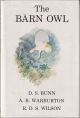 THE BARN OWL. By D.S. Bunn, A.B. Warburton and R.D.S. Wilson. Illustrated by Ian Willis.