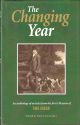 THE CHANGING YEAR. Edited by Karen Alexander.
