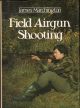 FIELD AIRGUN SHOOTING. By James Marchington.