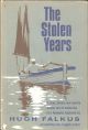 THE STOLEN YEARS. By Hugh Falkus. First American edition.