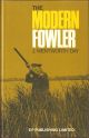 THE MODERN FOWLER. By J. Wentworth Day.