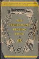THE FISHERMAN'S BEDSIDE BOOK. Compiled by 'BB.' Illustrated by Denys Watkins-Pitchford, F.R.S.A., A.R.C.A. 1955 2nd edition.