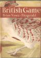 BRITISH GAME. By Brian Vesey-Fitzgerald. New Naturalist No. 2. 1946 reprint.