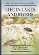 LIFE IN LAKES AND RIVERS. By T.T. Macan and E.B. Worthington. Collins New Naturalist No. 15. Bloomsbury Books edition.