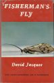 FISHERMAN'S FLY: AND OTHER STUDIES. By David Jacques.