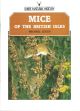 MICE OF THE BRITISH ISLES. By Michael Leach. Shire Natural History series no. 54.