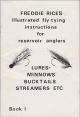 FREDDIE RICE'S ILLUSTRATED FLY-TYING INSTRUCTIONS FOR RESERVOIR ANGLERS. LURES, MINNOWS, BUCKTAILS, STREAMERS ETC.