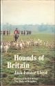 HOUNDS OF BRITAIN: WITH NOTES ON THEIR QUARRY. By J. Ivester Lloyd.