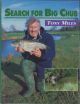 SEARCH FOR BIG CHUB. By Tony Miles.
