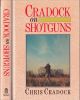 CRADOCK ON SHOTGUNS. By Chris Cradock.