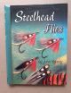 STEELHEAD FLIES. By John Shewey.