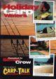 HOLIDAY CARP WATERS. Compiled by Simon Crow.