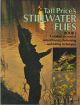 TAFF PRICE'S STILLWATER FLIES. BOOK 2. A MODERN ACCOUNT OF NATURAL HISTORY, FLYDRESSING AND FISHING TECHNIQUE.