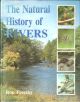 THE NATURAL HISTORY OF RIVERS. By Ron Freethy.