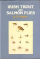 IRISH TROUT AND SALMON FLIES. By E.J. Malone. First edition.