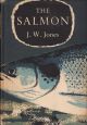 THE SALMON. By J.W. Jones, D.Sc., Ph.D., Senior Lecturer in Zoology, University of Liverpool.