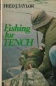 FISHING FOR TENCH. By Fred J. Taylor.