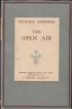 THE OPEN AIR. By Richard Jefferies. The Works of Richard Jefferies. Uniform edition edited by C. Henry Warren.