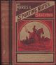 FORES'S SPORTING NOTES AND SKETCHES. A Quarterly Magazine descriptive of British and Foreign Sport. Illustrated by Finch Mason and R.M. Alexander. Volume I. 1884-1885.