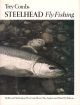 STEELHEAD FLY FISHING. By Trey Combs. Illustrations by Loren Smith.