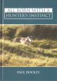 ALL BORN WITH A HUNTER'S INSTINCT. By Paul Dooley.