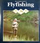 THE COMPLETE BOOK OF FLYFISHING. Edited by Goran Cederberg.