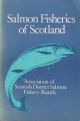 SALMON FISHERIES OF SCOTLAND. By N. Graesser, J.R.W. Stansfield, N.R. Beattie, J.M. Thomson, N.A. Cockburn.