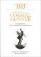 CONFESSIONS OF A COASTAL GUNNER. By 'BB.' Illustrated by Denys Watkins-Pitchford. Edited and introduced by Bryan Holden.