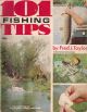 101 FISHING TIPS. Compiled by Fred J. Taylor. Edited by John Ingham.