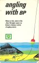 ANGLING WITH BP. By Alan Wrangles. Illustrated by David Carl Forbes.