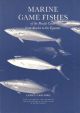 MARINE GAME FISHES OF THE PACIFIC COAST FROM ALASKA TO THE EQUATOR. By Lionel A. Walford.