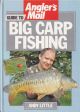 ANGLER'S MAIL GUIDE TO BIG CARP FISHING. By Andy Little. Consultant editor Roy Westwood.