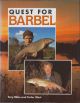 QUEST FOR BARBEL. By Tony Miles and Trefor West.