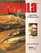 RAPALA: LEGENDARY FISHING LURES. By John E. Mitchell. Research by Sirpa Glad-Staf.