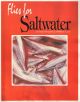 FLIES FOR SALTWATER. By Dick Stewart and Farrow Allen.