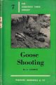 GOOSE SHOOTING. By Arthur Cadman. The Shooting Times Library No.7.