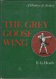 THE GREY GOOSE WING. By E.G. Heath.