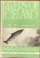 RIVERS OF ICELAND. By Major-General R.N. Stewart.