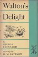 WALTON'S DELIGHT. By George Brennand. Drawings by H.M. Bateman.