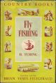 FLY FISHING. By H.D. Turing. Country Books No. 6. General editor Brian Vesey-Fitzgerald.